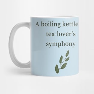 Tea Lover's Symphony Mug